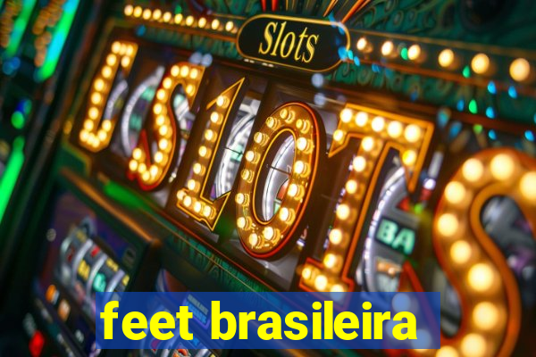 feet brasileira